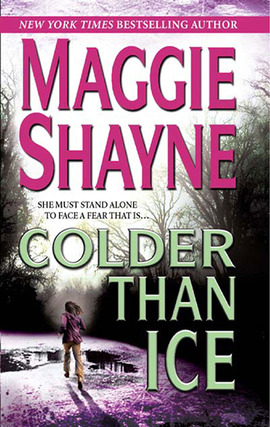 Title details for Colder Than Ice by Maggie Shayne - Available